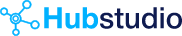 Hubstudio-指纹浏览器